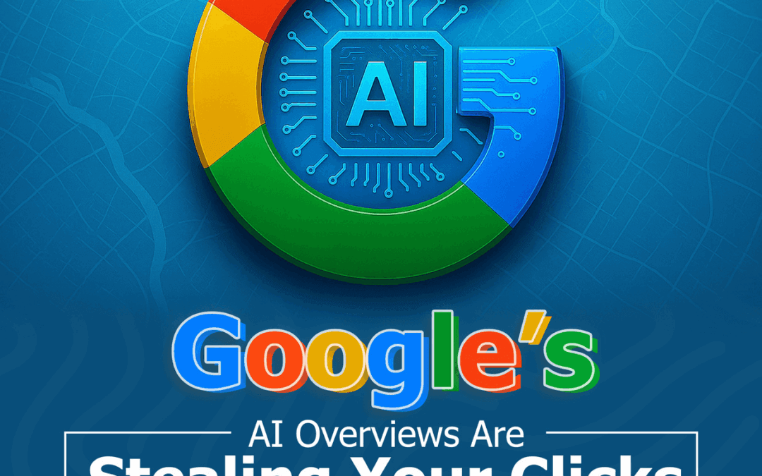 Google’s AI Overviews Are Stealing Your Clicks