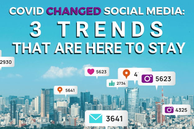 Covid Changed Social Media: 3 Trends That Are Here To Stay