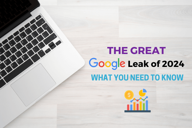 The Great Google Leak of 2024: What You Need to Know