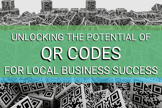 Unlocking the Potential of QR Codes for Local Business Success