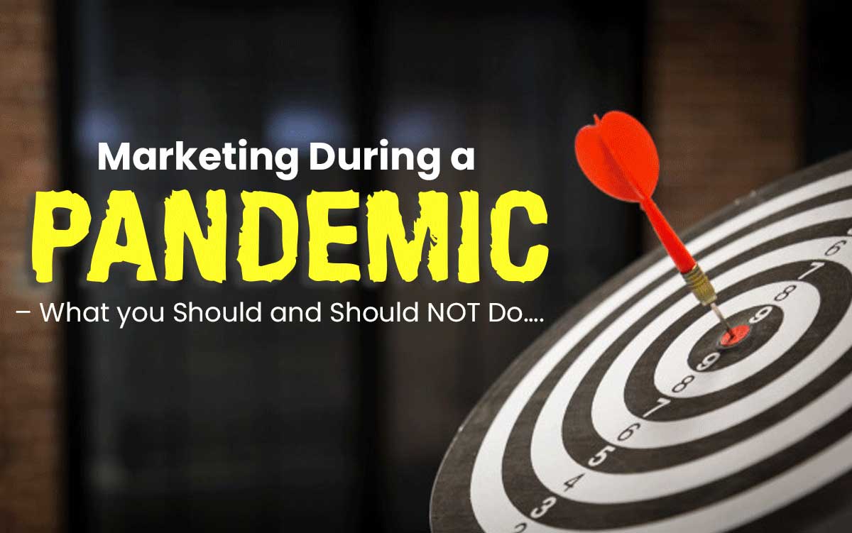 Do’s and Don’ts for Marketing During a Pandemic | Prosperous I.M. Inc.