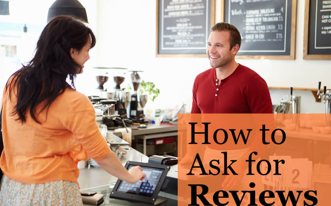 How to Ask for Reviews (And Get Them Fast)
